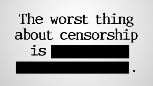 worst thing about censorship