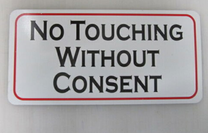 don't touch without consent